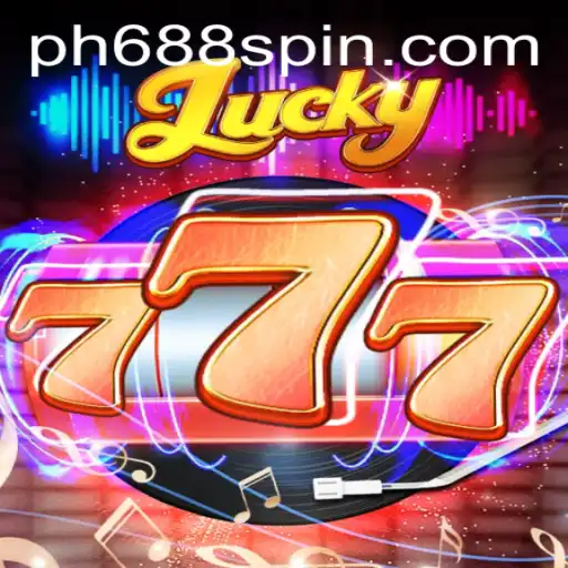 Experience the Thrill of Lucky777: A New Era of Gaming with PH688