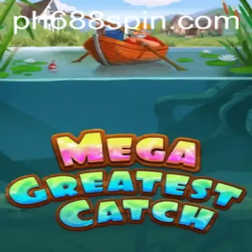 Unveiling the Thrill of MegaGreatestCatch: An Epic Adventure Awaits