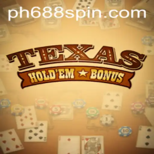 Exploring the Exciting World of Texas Hold'em Bonus and PH688